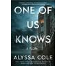 One of Us Knows - Alyssa Cole