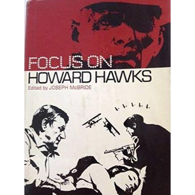 Focus On Howard Hawks