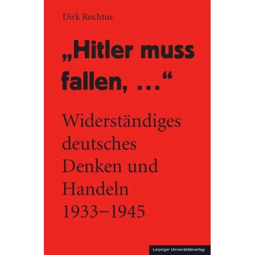"""Hitler muss fallen, ..."" - Dirk Rochtus"