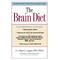 The Brain Diet: The Connection Between Nutrition, Mental Health, And Intelligence