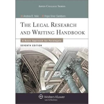 Legal Research And Writing Handbook: A Basic Approach For Paralegals (Aspen College)