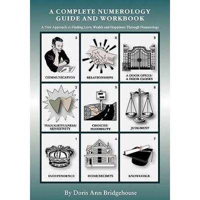 A Complete Numerology Guide And Workbook