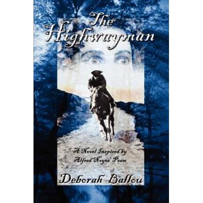 The Highwayman: A Novel Inspired By