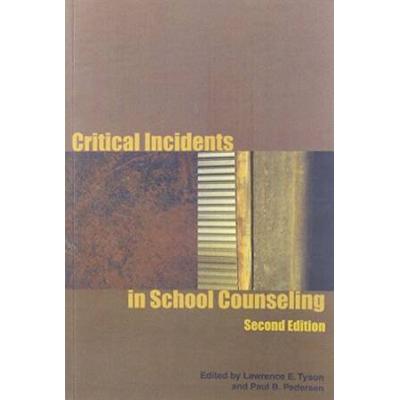 Critical Incidents In School Counseling