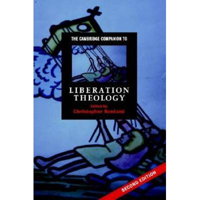 The Cambridge Companion To Liberation Theology