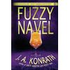 Fuzzy Navel - A Thriller (Jacqueline Jack Daniels Mysteries Book 5)