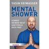 Mental Shower - Yasin Seiwasser, Simon Biallowons