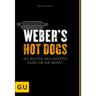S Hot Dogs - Die besten Grillrezepte rund um die Wurst - Weber