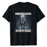 Human By Chance Alpha By Choice Cool Funny Alpha Wolf Meme t-shirt abbraccia i tuoi vestiti Alpha