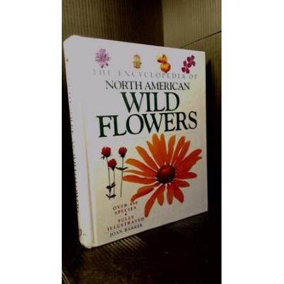 Encyclopedia Of North American Wild Flowers
