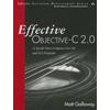 Effective Objective-C 2.0: 52 Specific Ways To Improve Your Ios And Os X Programs (Effective Software Development Series)