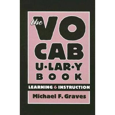 The Vocabulary Book: Learning & Instruction