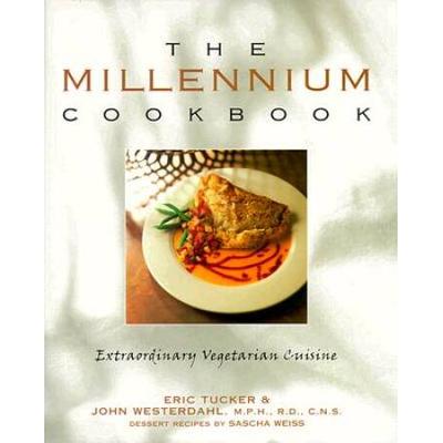 The Millennium Cookbook: Extraordinary Vegetarian Cuisine