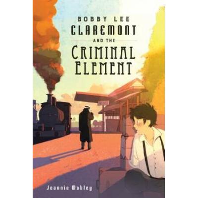 Bobby Lee Claremont And The Criminal Element