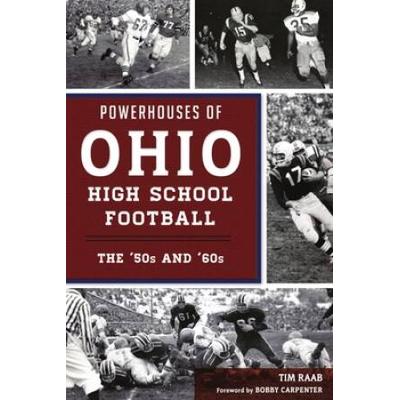 Powerhouses Of Ohio High School Football: The 50s ...