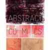 Abstract Comics The Anthology