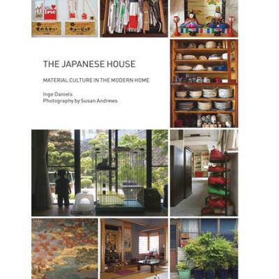 The Japanese House: Material Culture In The Modern Home