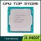 Processeur Intel Core i5 9400F, 2.9GHz, 6 cœurs, 65W, SRF6M, SRG0Z, LGA 1151