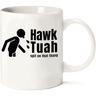 tazza hawk tush 2024 sputa su quella cosa tazza tazza in ceramica regalo tazza da caffè design a doppia faccia