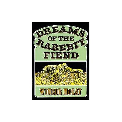 Dreams of the Rarebit Fiend by Winsor McCay (Paperback - Dover Pubns)