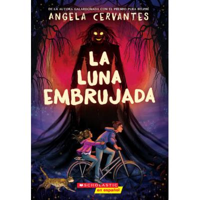 La luna embrujada (paperback) - by Angela Cervantes
