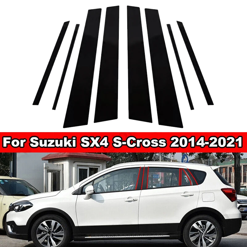 8 Stück Glanz schwarzer Säulen pfosten passend für Suzuki SX4 S-Cross 2013-2017 2014 2017 Tür abdeckung Fenster Aufkleber Trim Aufkleber Image
