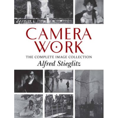 Camera Work: The Complete Image Collection