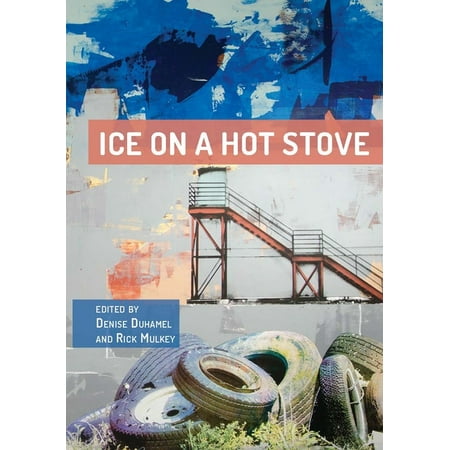 Clemson-Converse Literature Ice on a Hot Stove:: A Decade of Converse MFA Poetry (Paperback)
