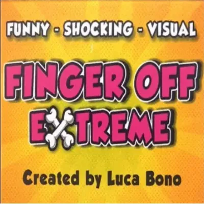 Finger Off Extreme by Luca Bono -Magic tricks