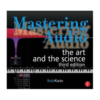 Focal Press Book: Mastering Audio - The Art and the Science (3rd Edition) 978-0-240-81896-2