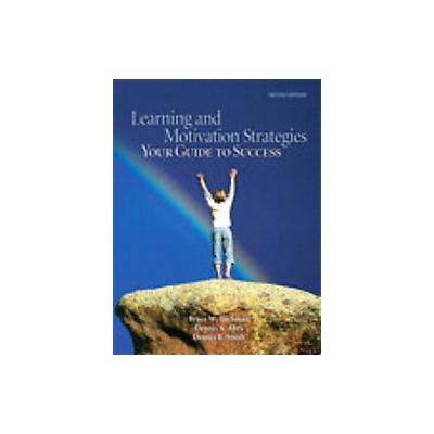 Learning and Motivation Strategies by Dennis A. Abry (Paperback - Pearson College Div)
