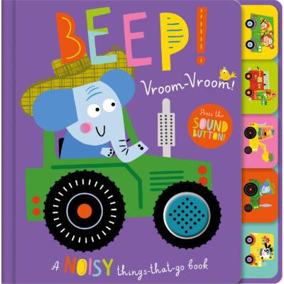 Beep! Vroom-Vroom! A Noisy Things-That-Go Book