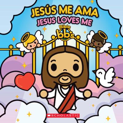 Bible Bb's: Jesus Me Ama/Jesus Loves Me (Bilingual)