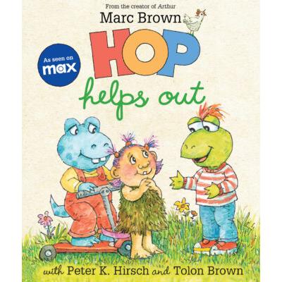 Hop Helps Out (Hardcover) - Tolon Brown and Peter Hirsch and Marc Brown