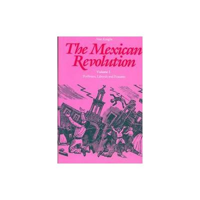 The Mexican Revolution by Alan Knight (Paperback - Reprint)