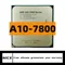 A10-Series A10-7800 A10 7800 3.5GHz facades-Core CPU Processeur AD7800YBI44Alban/ AD780BYBI44AlbanSocket FM2 +