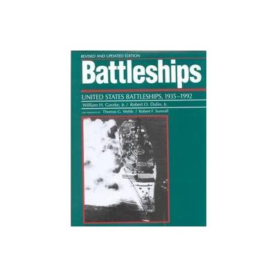 Battleships by Robert O. Dulin (Hardcover - Revised, Updated, Subsequent)