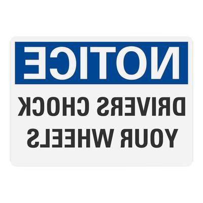 Lavex 14" x 10" Engineer-Grade Reflective Adhesive Vinyl "Notice / Drivers Chock Your Wheels" Safety Label with Reverse Lettering