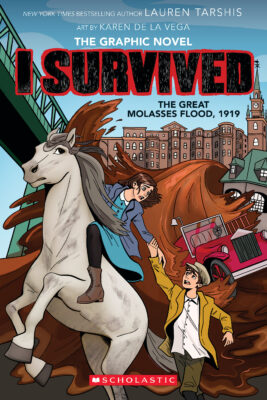 I Survived Graphic Novel #11: I Survived the Great Molasses Flood, 1919 (paperback) - by Lauren Tar