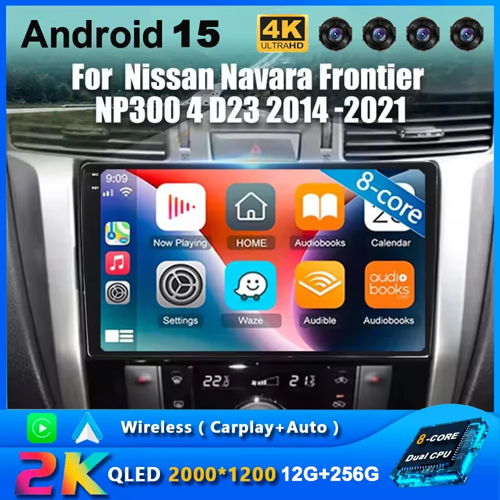 Autoradio multimédia lecteur vidéo Navigation autoradio pour Nissan Navara Frontier NP300 4 D23 2014-2021 Android 15 Carplay 2Din