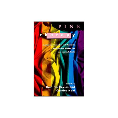 Pink Therapy by Charles Neal (Paperback - Open Univ Pr)