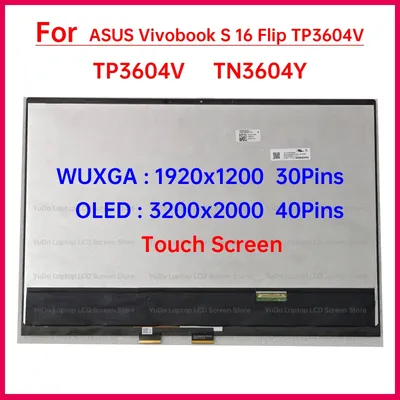16" Laptop LCD Touch Screen For ASUS Vivobook S 16 Flip TP3604 TP3604V TN3604 TN3604Y LCD Display