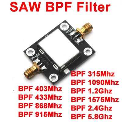 RF BPF 315M 433M 868M 915M 1090M 1.2G 1.5G 2.4G 5.8G SAW band pass filter For Radio SDR Wireless