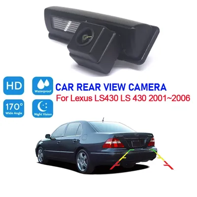 Back up Rear View camera For Lexus LS430 LS 430 2001 2002 2003 2004 2005 2006 CCD Full HD Night