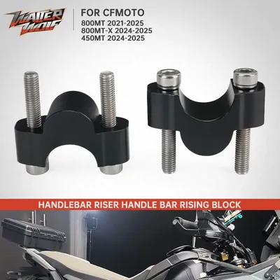 2025 800MT-X 450MT 20mm Handlebar Riser For CFMoto MT450 800MT CF MOTO 450 800 MT MT-X 2021-2025