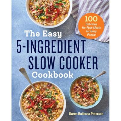 TEMU 100 Easy Slow Cooker Recipes: The Essential 5-ingredient Meal Prep Cookbook For Busy People - Delicious, No-fuss Dishes For Everyday Cooking