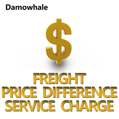 freight Price difference service charge Customization costs