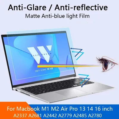 Anti-blue light Screen Protector For Macbook 13.6/13.3/14.6/15.6/17.6inch Anti-reflective Matte Film Anti-Glare