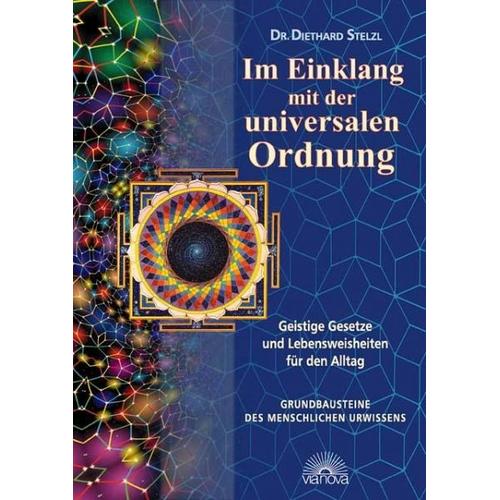Im Einklang mit der universalen Ordnung - Diethard Stelzl