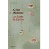 Las lunas de Júpiter - Alice Munro